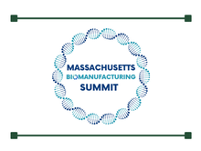 Massachusetts Biomanufacturing Summit